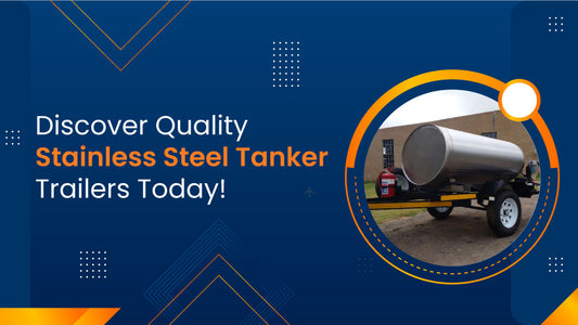 Discover Quality Stainless Steel Tanker Trailers Today!